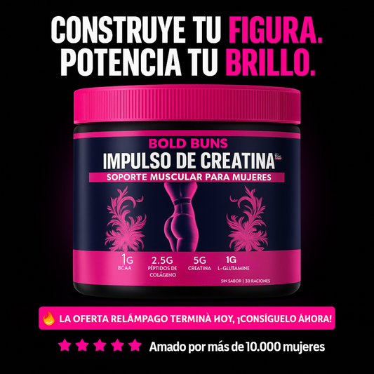 Bold Buns Creatina para mujeres